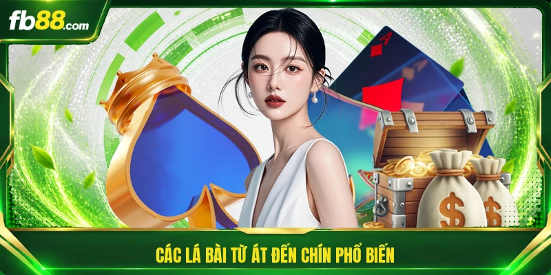 Game Bài Ba Cây - Đơn Giản Nhưng Đầy Thử Thách Trọn Vẹn 2 Các lá bài từ Át đến Chín phổ biến
