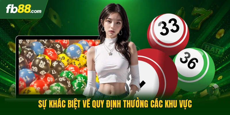 Sự khác biệt về quy định thưởng các khu vực