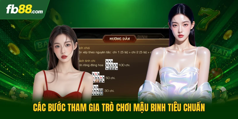 Bài Mậu Binh - Hướng Dẫn Chi Tiết Cách Xếp Bài Hiệu Quả 2 Các bước tham gia trò chơi mậu binh tiêu chuẩn