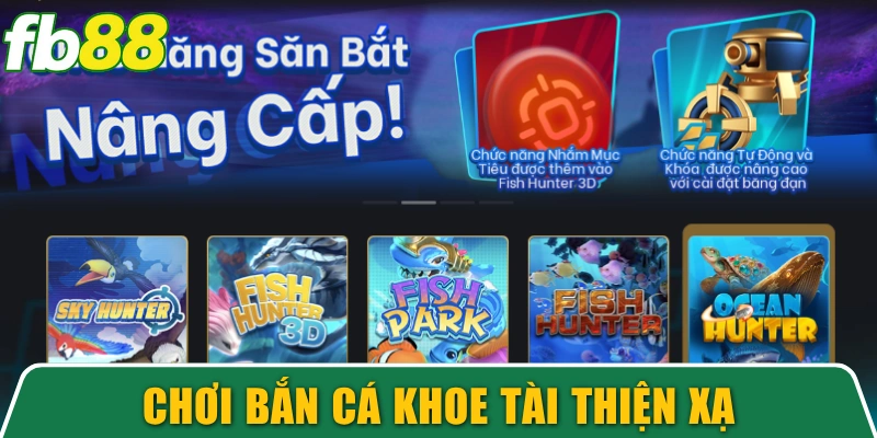 Trang Chủ 6 Chơi bắn cá đổi thưởng khoe tài thiện xạ