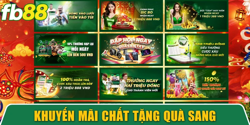 Trang Chủ 8 Khuyến mãi chất tặng quà sang chơi thêm vui