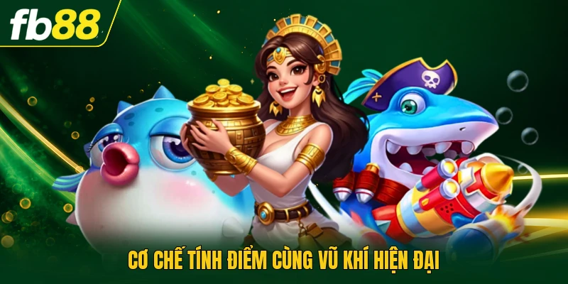 Cơ chế tính điểm cùng vũ khí hiện đại